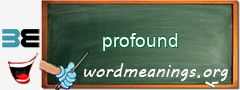 WordMeaning blackboard for profound